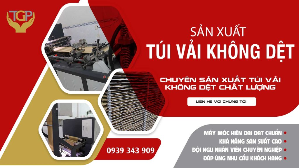Túi Vải Không Dệt Thịnh Gia Phát: Quy Trình Sản Xuất Chuyên Nghiệp, Chất Lượng Tối Ưu